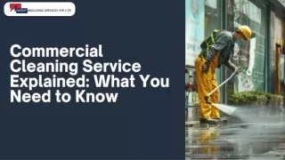 Commercial Cleaning Service Explained What You Need to Know