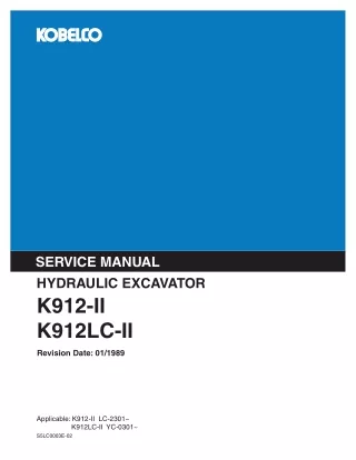 KOBELCO K912-II HYDRAULIC EXCAVATOR Service Repair Manual SNLC-2301 and up