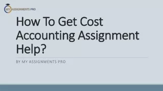 How To Get Cost Accounting Assignment Help?