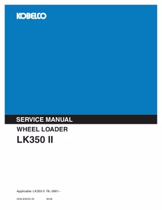 KOBELCO LK350 II WHEEL LOADER Service Repair Manual