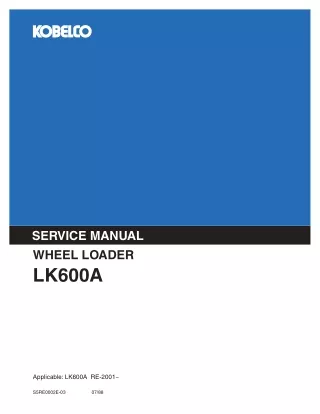 KOBELCO LK600A WHEEL LOADER Service Repair Manual