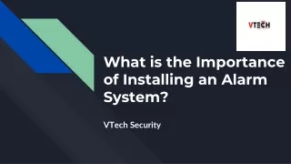 What is the Importance of Installing an Alarm System