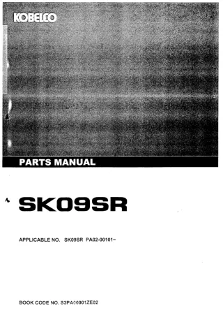 Kobelco SK09SR Mini Excavator Parts Catalogue Manual (SN PA02-00101 and up)