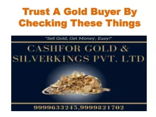 Trust A Gold Buyer By Checking These Things
