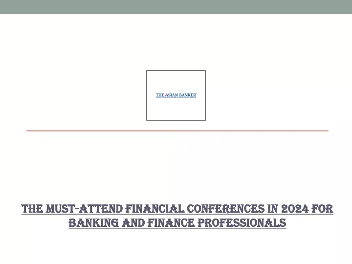 the must attend financial conferences in 2024 for banking and finance professionals