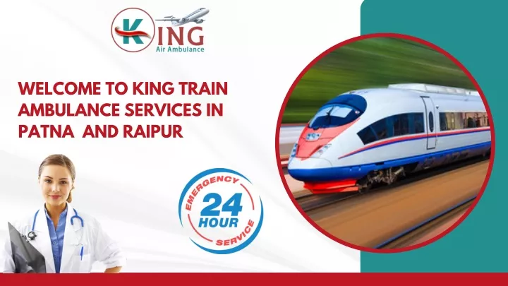 welcome to king train ambulance services in patna