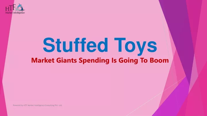 stuffed toys market giants spending is going to boom
