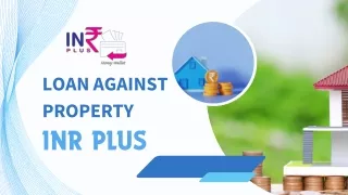 Apply Loan Against Property - INR PLUS