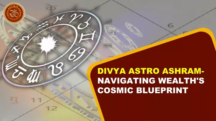 divya astro ashram navigating wealth s cosmic