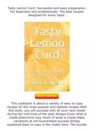❤PDF⚡ Tasty Lemon Curd: Successful and easy preparation. For beginners and