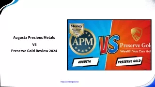 Augusta Precious Metals VS Preserve Gold Review 2024  netboxgold