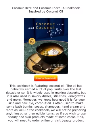 [PDF]❤READ⚡ Coconut Here and Coconut There: A Cookbook Inspired by Coconut