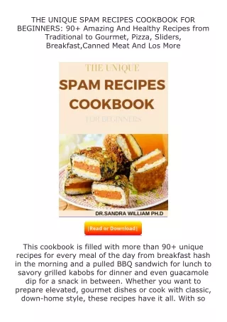 download⚡[PDF]❤ THE UNIQUE SPAM RECIPES COOKBOOK FOR BEGINNERS: 90+ Amazing