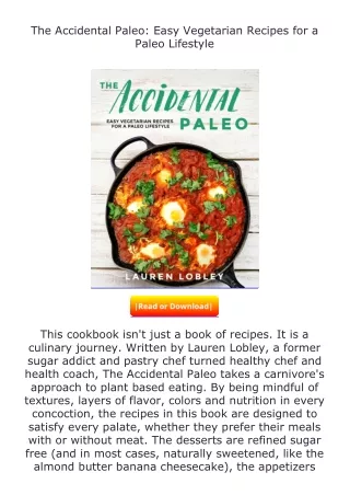 Download⚡PDF❤ The Accidental Paleo: Easy Vegetarian Recipes for a Paleo Lif