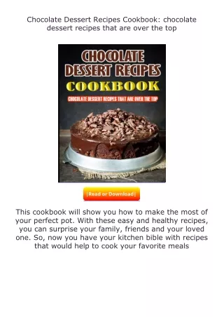 Pdf⚡(read✔online) Chocolate Dessert Recipes Cookbook: chocolate dessert rec