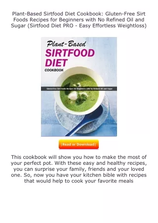 Download⚡(PDF)❤ Plant-Based Sirtfood Diet Cookbook: Gluten-Free Sirt Foods
