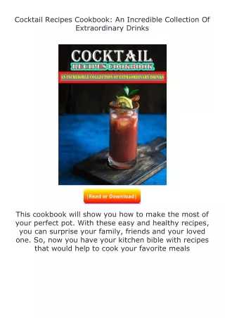 PDF✔Download❤ Cocktail Recipes Cookbook: An Incredible Collection Of Extrao