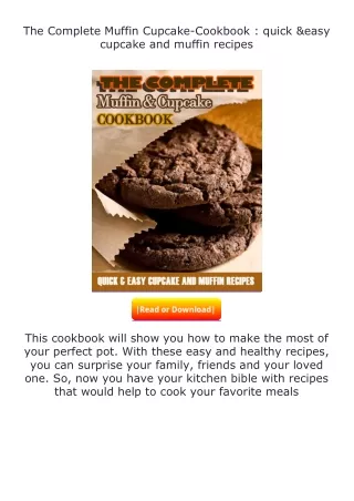 Download⚡PDF❤ The Complete Muffin Cupcake-Cookbook : quick & easy cupcake a