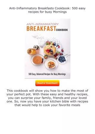 read ❤️(✔️pdf✔️) Anti-Inflammatory Breakfasts Cookbook: 500 easy recipes fo