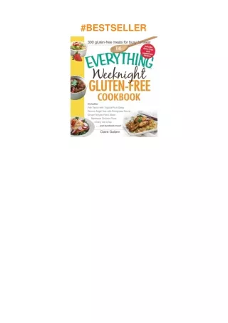 pdf✔download The Everything Weeknight Gluten-Free Cookbook: Includes Fish Tacos with Tropical Fr