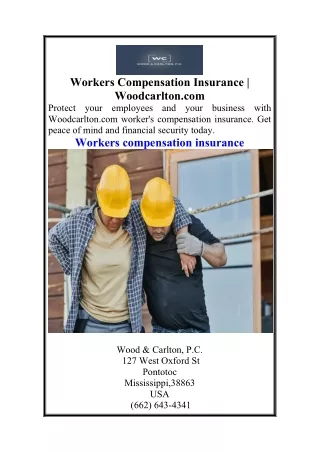 Workers Compensation Insurance  Woodcarlton.com