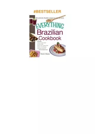 ❤pdf The Everything Brazilian Cookbook: Includes Tropical Cobb Salad, Brazilian BBQ, Gluten-Free