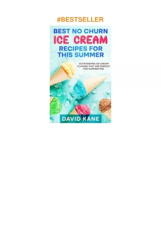⚡download Best No Churn Ice Cream Recipes For This Summer: Outstanding ice cream flavors that ar