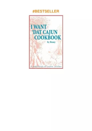 download✔ I Want 'Dat Cajun Cookbook