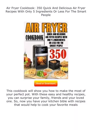 read ❤️(✔️pdf✔️) Air Fryer Cookbook: 350 Quick And Delicious Air Fryer Reci