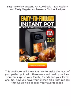 (❤️pdf)full✔download Easy-to-Follow Instant Pot Cookbook : 220 Healthy and