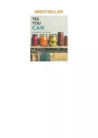 pdf✔download YES YOU CAN: Canning 101 Book (U Cook Fine)