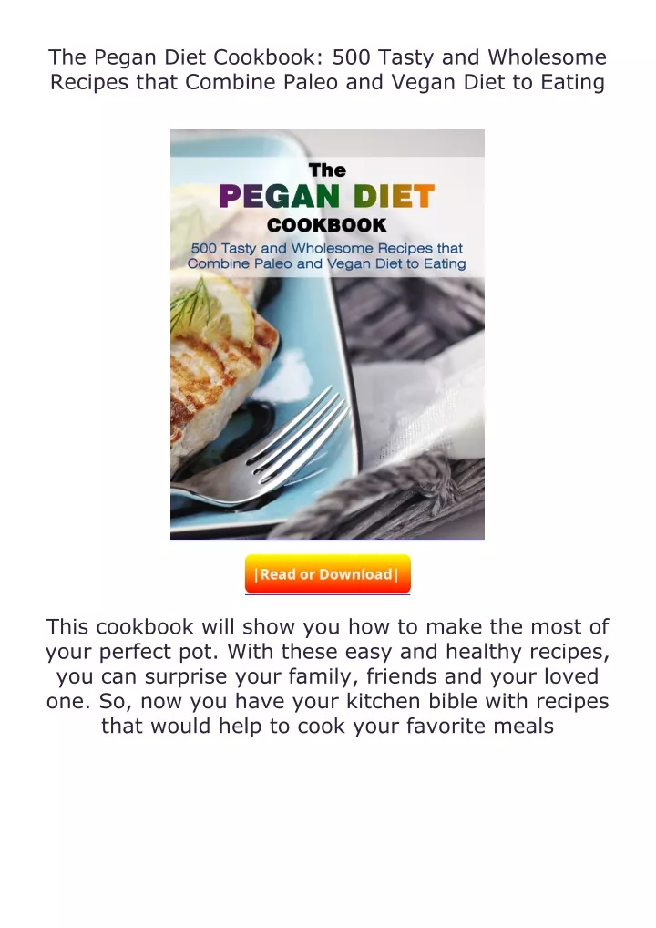 the pegan diet cookbook 500 tasty and wholesome