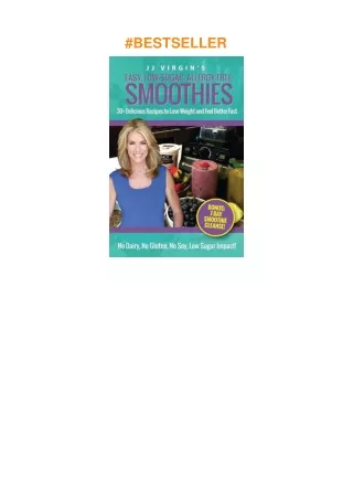 ❤read JJ Virgin's Easy, Low-Sugar, Allergy-Free Smoothies: 30+ Delicious Recipes to Lose Weight