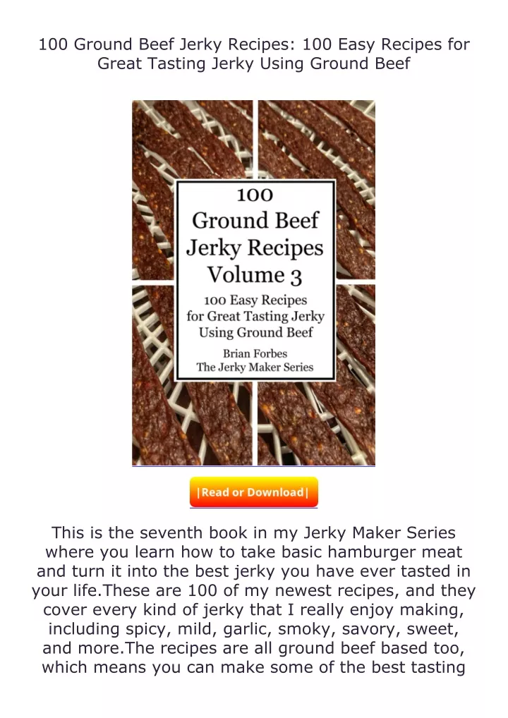 PPT - 100-Ground-Beef-Jerky-Recipes-100-Easy-Recipes-for-Great-Tasting ...