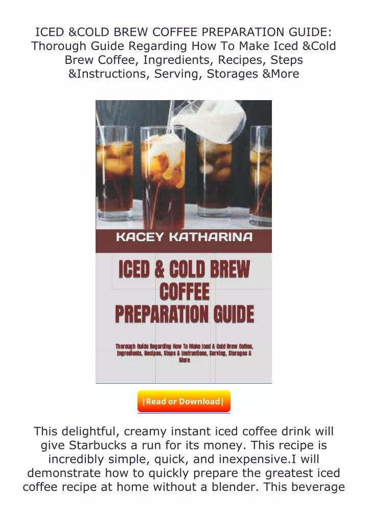 iced cold brew coffee preparation guide thorough
