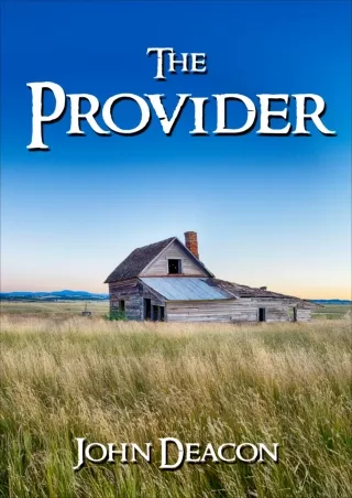 PDF_⚡ The Provider (The Provider Saga Book 1)