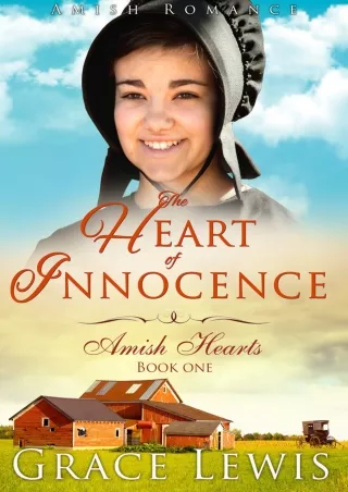 get⚡[PDF]❤ The Heart of Innocence: Amish Romance (Amish Hearts Book 1)