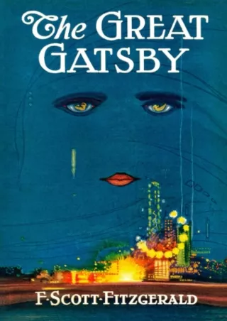 PDF/READ❤ The Great Gatsby: A Classic 1925 Jazz Age Novel