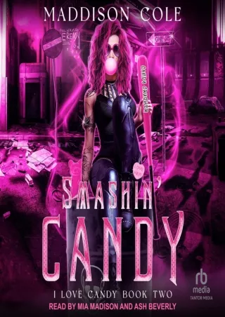 READ⚡[PDF]✔ Smashin' Candy: I Love Candy Series 2