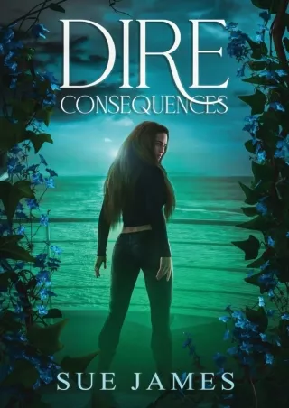 get⚡[PDF]❤ Dire Consequences (Dire Series)