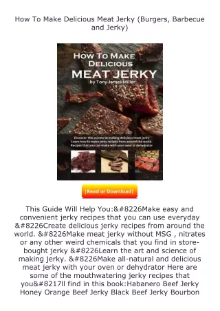 free read (✔️pdf❤️) How To Make Delicious Meat Jerky (Burgers, Barbecue and