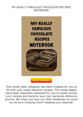 Download⚡ MY REALLY FABULOUS CHOCOLATE RECIPES NOTEBOOK