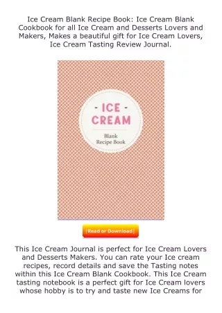 ❤PDF⚡ Ice Cream Blank Recipe Book: Ice Cream Blank Cookbook for all Ice Cre