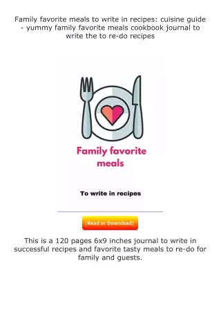 Pdf⚡(read✔online) Family favorite meals to write in recipes: cuisine guide