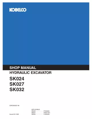 KOBELCO SK032 HYDRAULIC EXCAVATOR Service Repair Manual SN PX00500 and up