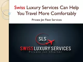 Private Jet Fleet Services - Swiss Luxury Services