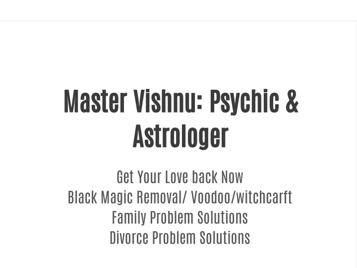 master vishnu psychic astrologer