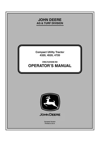 John Deere 4320 4520 4720 Compact Utility Tractor (Open Station Models PIN.810481- Cab Models PIN.840001-) Operator’s Ma