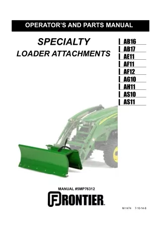 John Deere AB16 AB17 AE11 AF11 AF12 AG10 AH11 AS10 AS11 Specialty Loader Attachments Operator’s Manual Instant Download