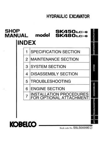 Kobelco SK450-6 Crawler Excavator Service Repair Manual (LS07-01201 ～, YS07-01101 ～, LS08-01236 ～, YS08-01146 ～)